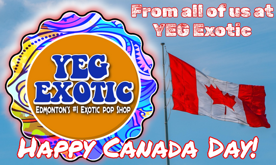 🍁Happy Canada Day from YEG Exotic! 🍁