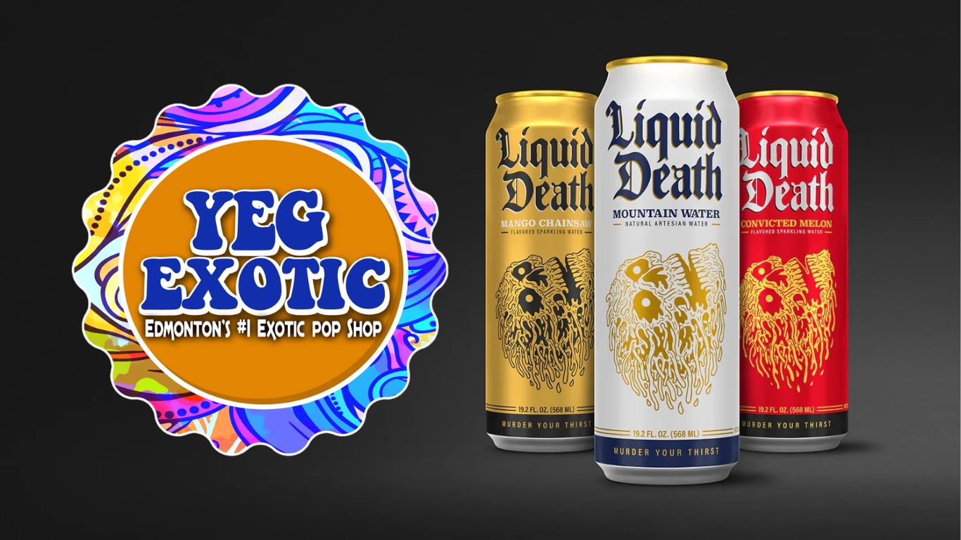 Liquid Death Drinks at YEG Exotic | Mountain Water, Sparkling & Iced ...